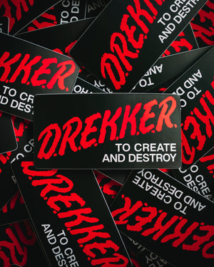 D.R.E.K.K.E.R Sticker